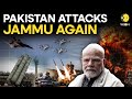 India Pakistan War LIVE Pakistan Attacks Jammu Again Explosions And Firing In Jammu WION LIVE