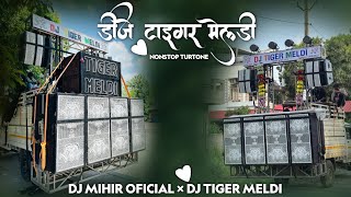 Download lagu DJ TIGER MELDI 2K25 × 2k26 TURTONE NONSTOP || Dj Tiger Meldi @djmihirOficial  mp3
