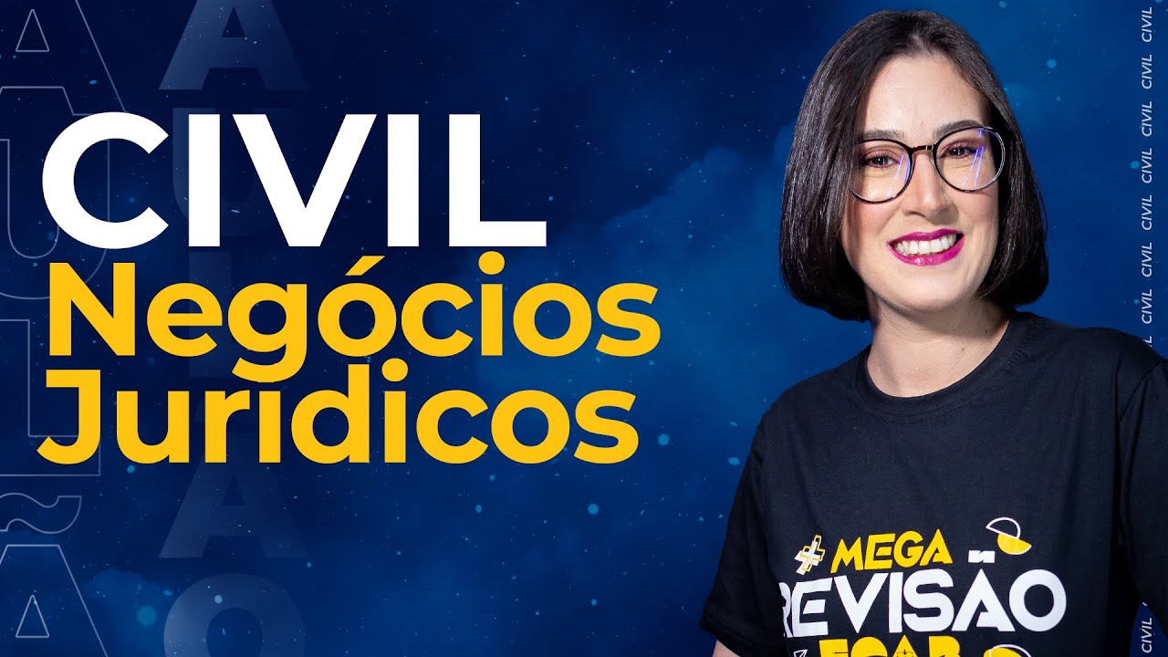 Direito Civil - Negócios Jurídicos