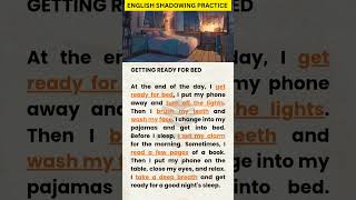 English Shadowing Practice | Getting Ready for Bed 🌙 | Easy English Speaking