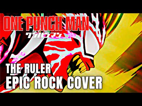 One Punch Man OST The Ruler BOROS THEME Epic Rock Cover