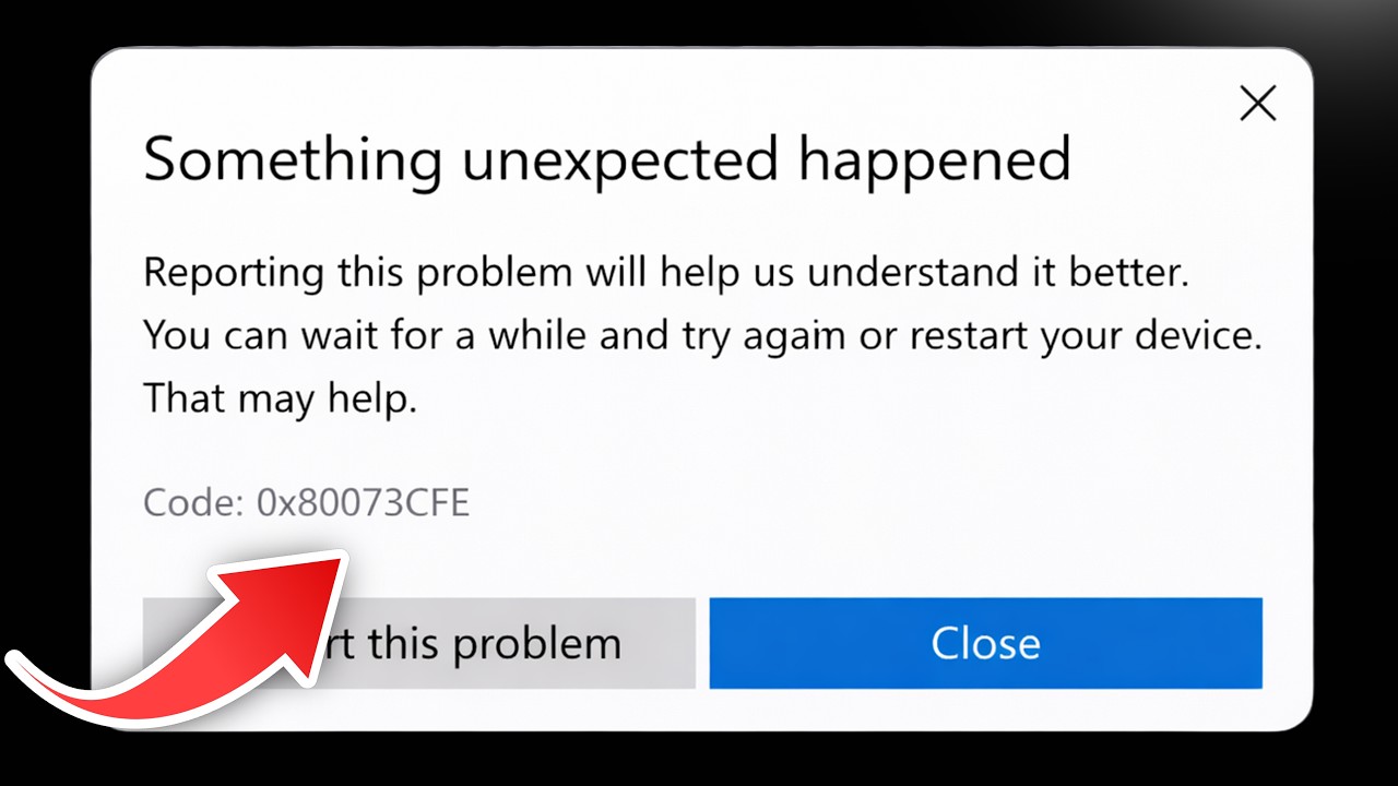 Apps Not Installing On Microsoft Store Error Code 0x80073CFE Something Unexpected Happened PC FIX