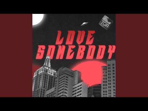 Love Somebody