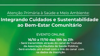 Atenção Primária à Saúde e Meio Ambiente PRIMEIRA NOITE 16/10/24