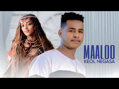 Keol Negesa - Maaloo - New Ethiopian oromo music 2025