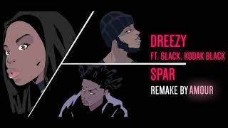 Dreezy - Spar ft. 6LACK, Kodak Black (Remake by Amour)