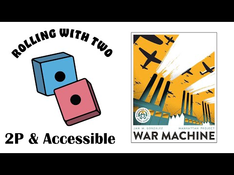 Rolling With Two: Manhattan Project: War Machine