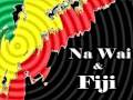 Na wai Ft Fiji-you were always on my mind
