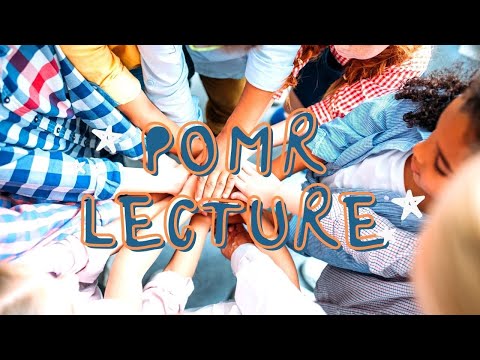 POMR Primer for the Pedia PBL Decury Session for Third Year Medical Students