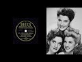 The Andrews Sisters - Let A Smile Be Your Umbrella