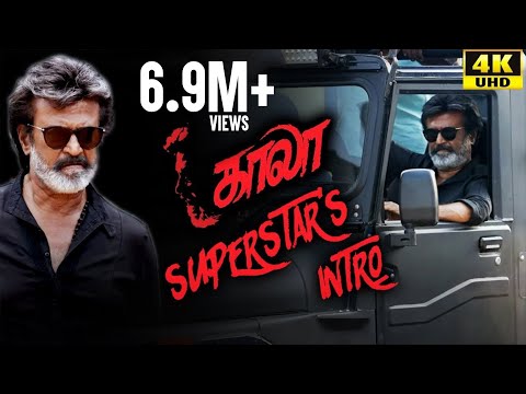Kaala (Tamil) - Superstar's Intro | Rajinikanth | Nana Patekar | Huma Qureshi | 4K [with Subs]
