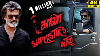 Kaala (Tamil) - Superstar's Intro | Rajinikanth | Nana Patekar | Huma Qureshi | 4K [with Subs]