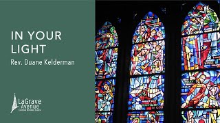 In Your Light | 8:40am Worship Service (1/30/22)