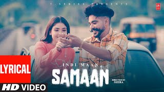 Download lagu Samaan with lyrics Indi Maan Tu Hor Kithe Dil La L... mp3