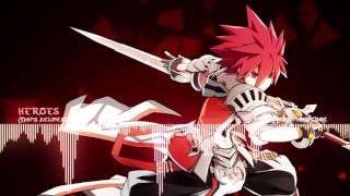 [Nightcore] Heroes