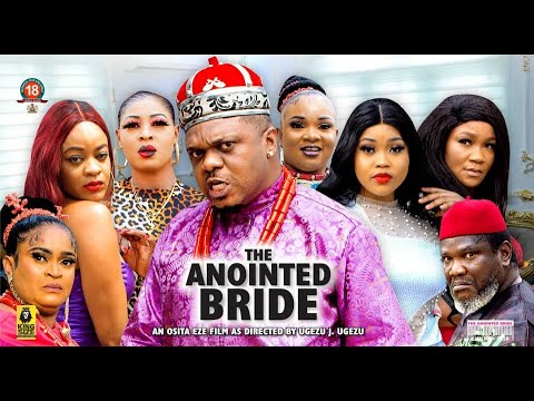 ANOINTED BRIDE SEASON 6(2022 NEW MOVIE) - Ken Erics| Ugezu J Ugezu 2022 Latest Nigerian Movie