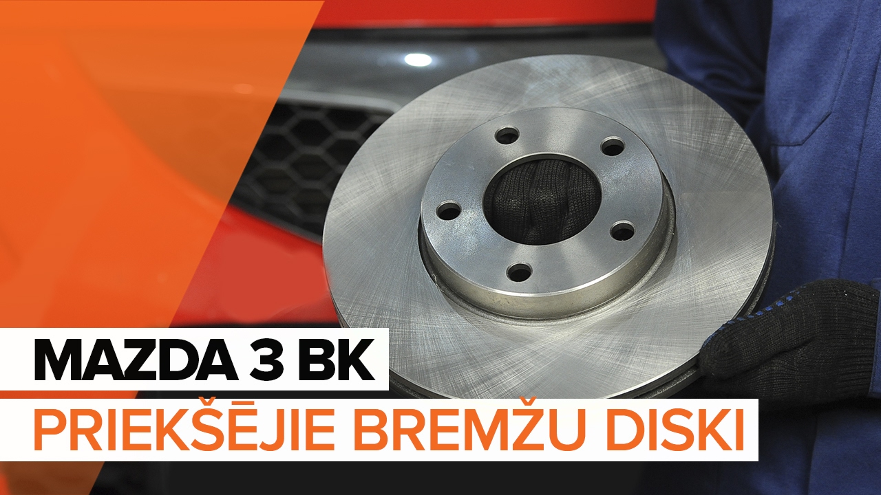 Kā nomainīt: priekšas bremžu klučus Mazda 3 BK - nomaiņas ceļvedis