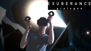 Irrational Exuberance Prologue VR HTC Vive