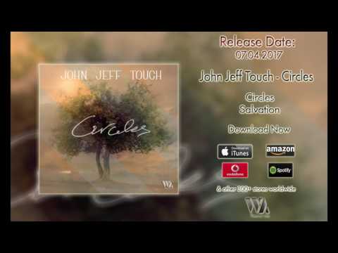 John Jeff Touch - Circles (single)