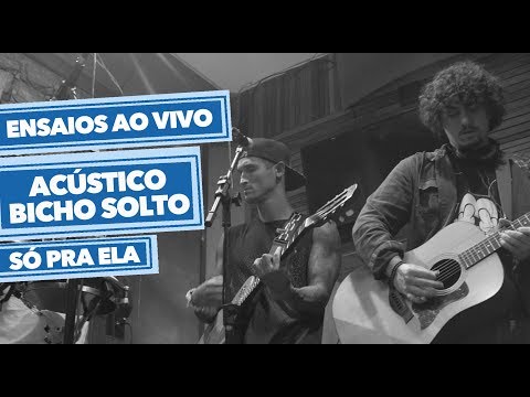 Só Pra Ela - Banda Bicho Solto