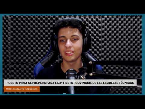 PUERTO PIRAY SE PREPARA PARA LA 3° FIESTA PROVINCIAL DE LAS ESCUELAS TÉCNICAS