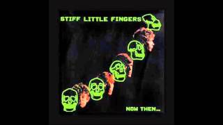 Stiff Little Fingers - Welcome To The Whole Week