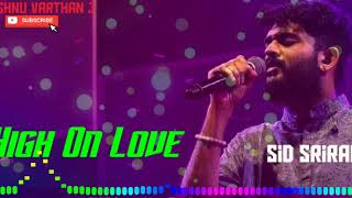 High On Love | Sid Sriram | Tamil Hit Songs