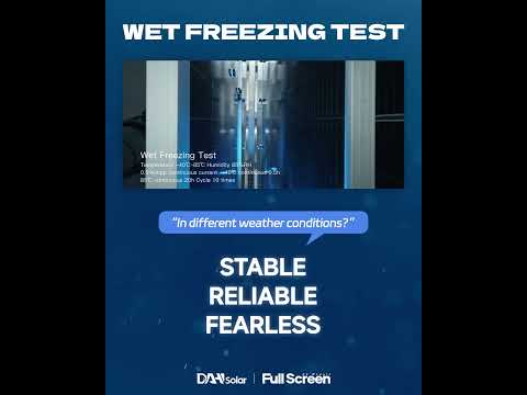 Wet Freezing Test on DAHSolar's Full Screen Modules (Jason Wu-DAH Solar)