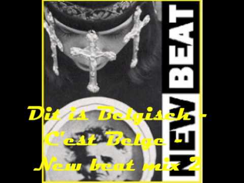 Dit is Belgisch - C'est Belge - New beat mix 2