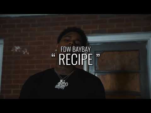 FDW BayBay - Recipe (Official video)