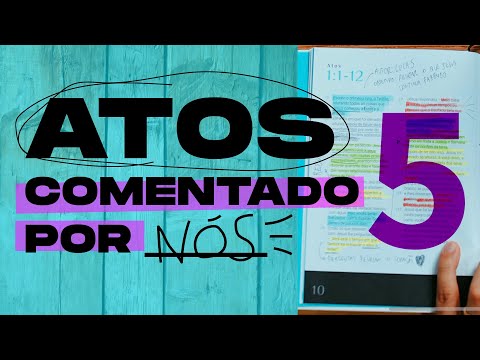 ATOS comentado por NÓS #5 - Capítulo 9 e 10