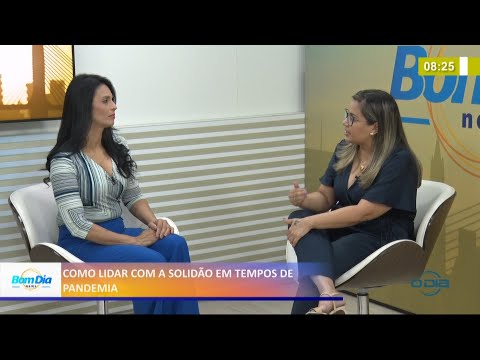 Como lidar com a solidão em tempos de pandemia 16 03 2021