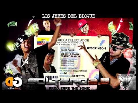 SOLTERO 2.5 - LOS JEFES DEL BLOQUE YUSTY & MAJIC ( PROD. BY ERRE THE SONIC)