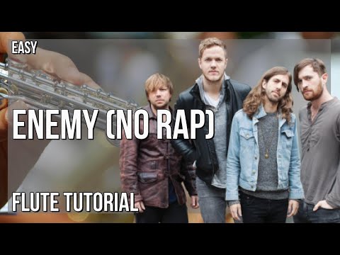 How to play Enemy (No Rap) by Imagine Dragons on Flute (Tutorial)