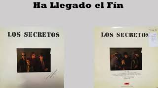 Ha llegado el Fín/Los Secretos 1982 (Audio/Lyric)