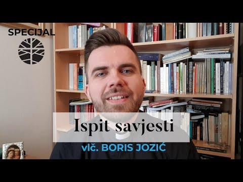 Ispit savjesti - vlč. Boris Jozić