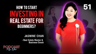 How to start INVESTING in REAL ESTATE for BEGINNERS? | EP #51 | Ms Nhi Podcast