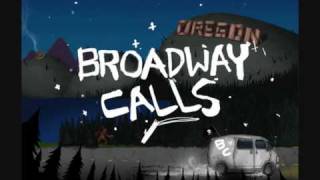 Broadway Calls- Tonight is Alive