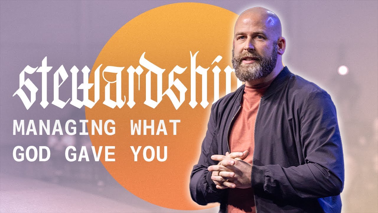 Managing What God Gave You
