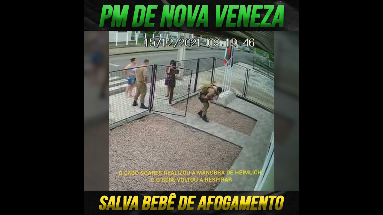 PM DE NOVA VENEZA SALVA BEBÊ
