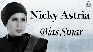 Download lagu Nicky Astria - Bias Sinar mp3