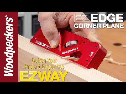 EZ Edge Corner Plane for Crisp, Clean Radiuses and Chamfers  |  Woodpeckers Tools