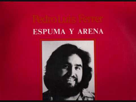 PEDRO LUIS FERRER_ESPUMA Y ARENA.wmv