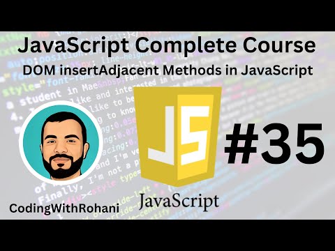 Javascript Complete Course 35 Dom Insertadjacent Methods Codingwithrohani
