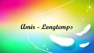 Amir longtemps paroles