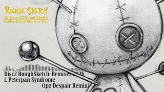 ピーターパン・シンドローム feat. 北小路ヒスイ (tpz Despair Remix)