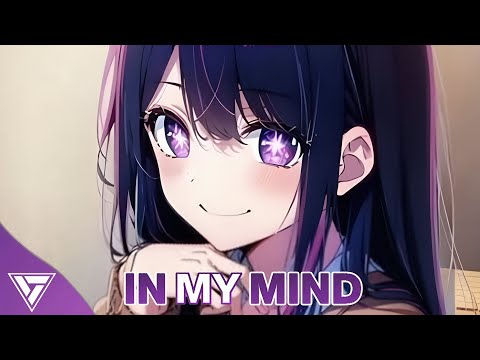 Nightcore - In My Mind (Dynoro & Gigi D'agostino)