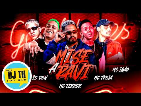 MC TERROR, MC TROIA, EO DON, MC ARRAIA & MC IGÃO - A MÍSERAVI - ÁUDIO OFICIAL
