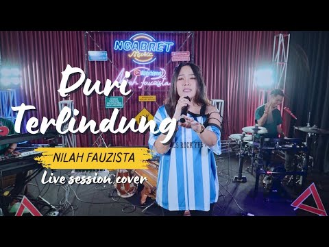 Duri terlindung - Nilah fauzista ( ngabret musik ) cover