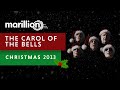 Marillion The Carol Of The Bells Christmas 2013